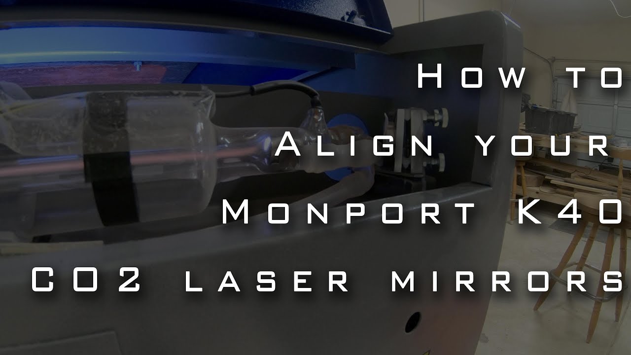 Align Your Laser Mirrors in 3 Simple Steps For Better Cutting and Engraving